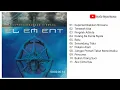 Full Album Element - Kupersembahkan Nirwana