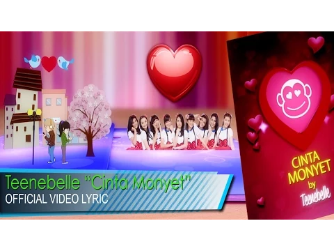 Download MP3 Teenebelle - Cinta Monyet [Official Lyric VIdeo]