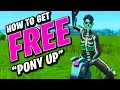 How To Get Pony Up FREE In Season 10 Fortnite How To