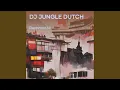 Download Lagu Dj Jungle Dutch (Remastered 2023)