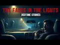 Download Lagu Highway Lights Revealed Faces No One Else Saw | Bedtime Stories