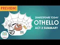 Othello Act 3 Summary - Lesson