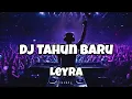 Lagu DJ TAHUN BARU‼️LEYRA - Adit Sparky Official Nwrmxxx FULLBASS