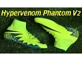Nike Hypervenom Phantom 2 v2 AG Spark Brilliance Pack - Review On Feet