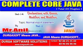 Core Java Declarations with Access Modifiers and Modifiers Normal import statement Part - 1