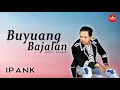 Download Lagu Ipank - Buyuang Bajalan [Official Music Video] Pop Minang Galau