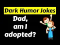 18 Savage Dark Humor Jokes Compilation