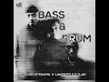 Bass & Drum