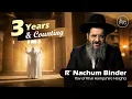Lagu 3 jaar en nog steeds actief | Rabbi Nachum Binder