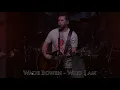 Wade Bowen - Who I am (Lyrics)