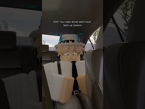 Pov Uber Driver Doesn't Have A Rear Camera #short #shorts #roblox  #memes
