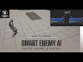 Smart Enemy AI Part 2 Patrolling States Tutorial in Unreal Engine 5 UE5