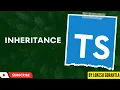 Part 14 Inheritance in TypeScript