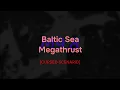 M9 8 Baltic Sea Megathrust Eart uake Cursed Scenario