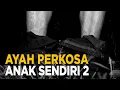 Download Lagu Bukan sekali atau dua kali sang ayah melakukan perbuatan keji ini | JELANG SIANG