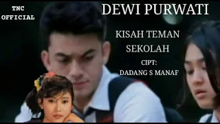 Download DEWI PURWATI  KISAH TEMAN SEKOLAH MP3