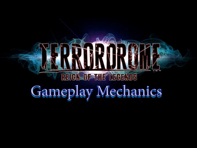 Terrordrome Reign of the Legends: Gameplay Mechanics with Brad Anderson
