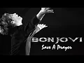Download Lagu Bon Jovi - Save A Prayer (Subtitulado)