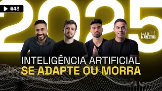 MAIORES TENDÊNCIAS DE IA PARA NEGÓCIOS 2025 - SALA DO MARKETING #044
