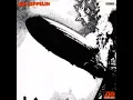 Led Zeppelin - Your Time Is Gonna Come / Black Mountain Side