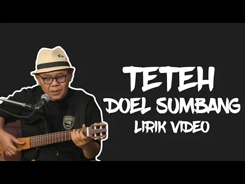 Download MP3 DOEL SUMBANG - TETEH (LIRIK VIDEO)