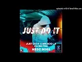 Medz Boss - Just Do It (MIKADO LA PLI SO TOL REMIX)(Official Audio)