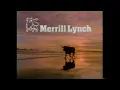 Merrill Lynch 1987 TV Commercial Your World Should Know No Boundaries Extended Version