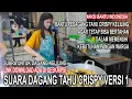 Download Lagu Suara Untuk Dagang Tahu Crispy Keliling Versi 1