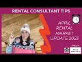April Rental Market Update 2023 Rental Consultant