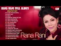 Download Lagu Musik untuk bersantai setiap pagi 20 lagu terbaik dari karir Rana Rani HD 2020