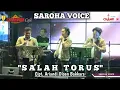 Download Lagu SAROHA VOICE - SALAH TORUS Cipt. Ariandi Oloan Bakkara || LIVE CHAMPION CAFE MEDAN