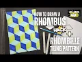 How to Draw a Rhombus and Rhombille Tiling Pattern