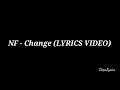 NF - Change (LYRICS VIDEO)