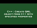 C Create QML object from C with specified properties