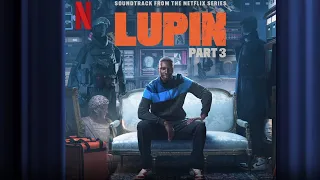 la symphonie de lupin version 2 lupin pt 3 official soundtrack netflix