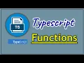 Part 5 - Functions in TypeScript Pradeep Nailwal