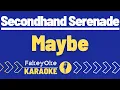 Download Lagu Secondhand Serenade - Maybe [Karaoke]