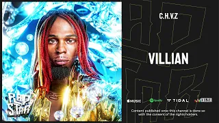 C.H.V.Z — "Villian"