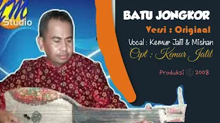 Download Batu Jongkor #Gawah Jongkor #Vocal : Mishan \u0026 Kemur Jalil #Audio #NonClip #Jurang Jongkor MP3