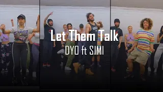 dyo ft simi let them talk vstfam choreography 
