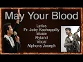 Download Lagu Lyrics : #Fr_Joby_Kachappilly_vc  I Vocal : Alphons Joseph I Music : Ryland