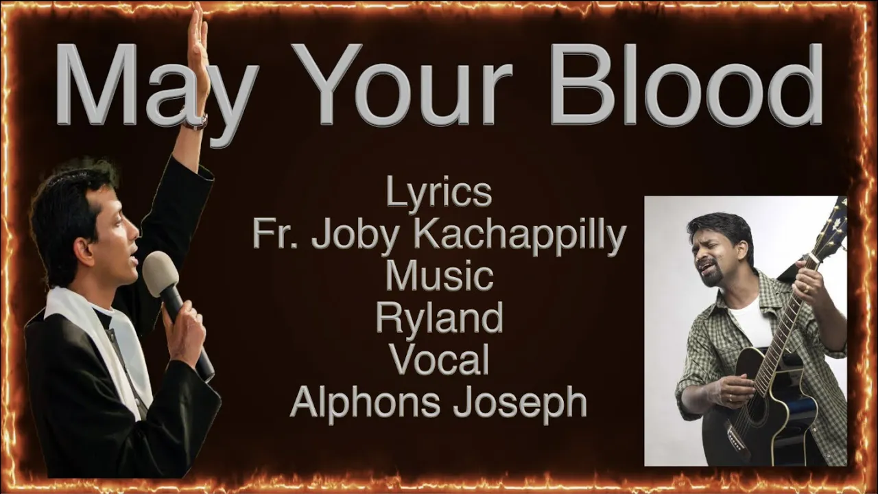 Lyrics : #Fr_Joby_Kachappilly_vc I Vocal : Alphons Joseph I Music : Ryland Lyrics : #Fr_Joby_Kachappilly_vc I Vocal : Alphons Joseph I Music : Ryland