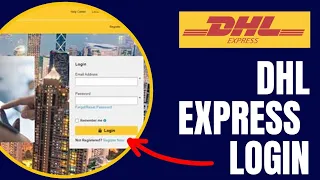 How to Login DHL Express 2024