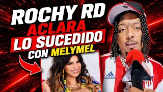 ROCHY RD , SOBRE EL COMENTARIO DE EL Y MELYMEL , ALOFOKE , CHOCOFACE , 🚨