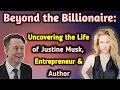Secrets Success 31 Things You Didn t Know About Justine Musk Elon Musk s Ex-Wife