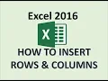 Excel 2016 - Add Rows and Columns