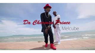 da charmin prince ft melcube burst my brain official video 