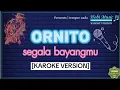 Download Lagu HOBI MUSIc | ORNITO BAND segala bayangmu [KAROKE VERSION] #ornito #segalabayangmu #versikaroke