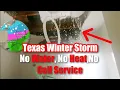 DEVESTATING Winter Storm In TEXAS No WATER No HEAT No CELL Service
