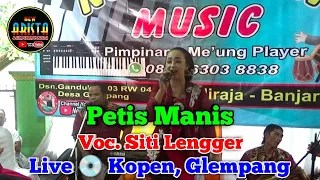 Download Petis Manis 🟨 Voc. Siti Lengger 🟦 New Arista Music 🟪 Banjarnegara 🟥 Live 💿 Kopen, Glempang MP3